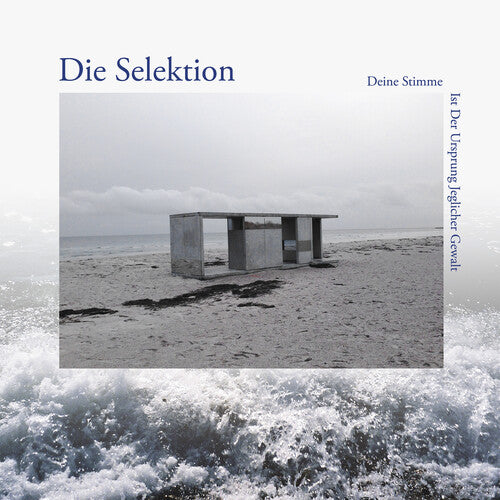 Die Selektion: Deine Stimme Ist Der Ursprung Jeglicher Gewalt  / Vinyl LP
