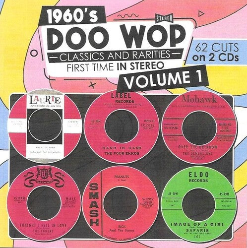 Various Artists: 1960s Doo Wop Classics and Rarities First Time In Stereo, Vol. 1 - CD