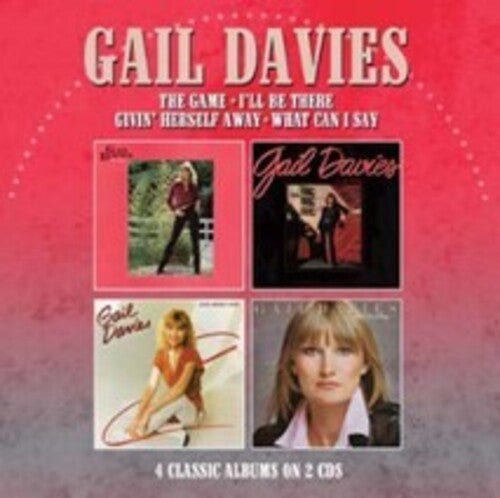 Gail Davies: Game / I'll Be There / Givin' Herself Away / What Can I Say  { CD }