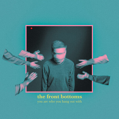 The Front Bottoms: You Are Who You Hang Out With / RECORD