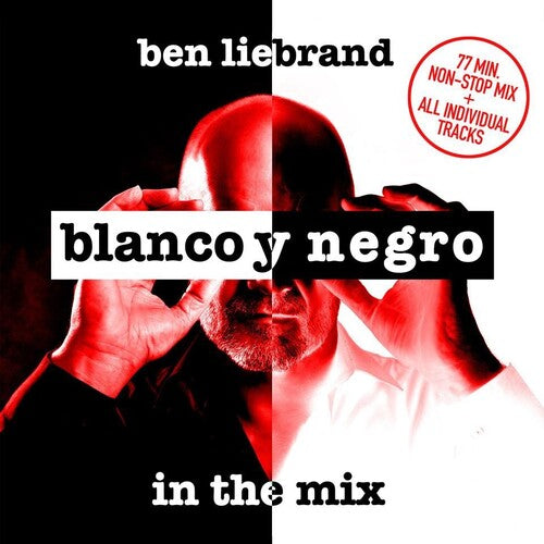 Blanco Y Negro Presents Ben Liebrand in the Mix: Blanco Y Negro Presents Ben Liebrand In The Mix / Various  { CD }