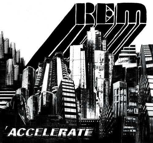 R.E.M.: Accelerate / RECORD