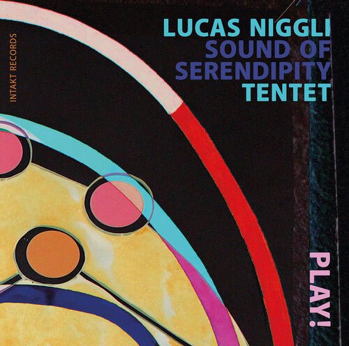 Lucas Niggli Sound of Serendipity Tentet: Play! - CD