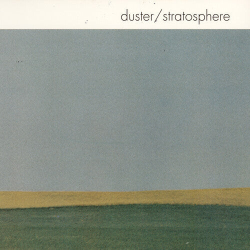 Duster: Stratosphere (25th Anniversary Edition) / RECORD
