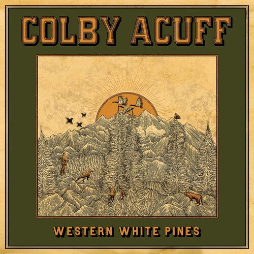 Colby Acuff: Western White Pines (Deluxe Version) / RECORD