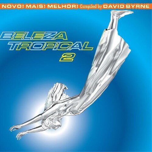 Various Artists: Beleza Tropical 2: Novo Mais Melhor - Brazil Classics 6 (Compiled By  David Byrne) (Various Artists) - VINYL