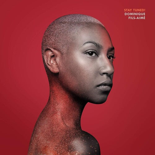 Dominique Fils-Aime: Stay Tuned! / RECORD