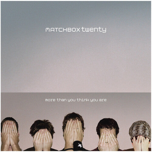 Matchbox Twenty: More Than You Think You Are / RECORD