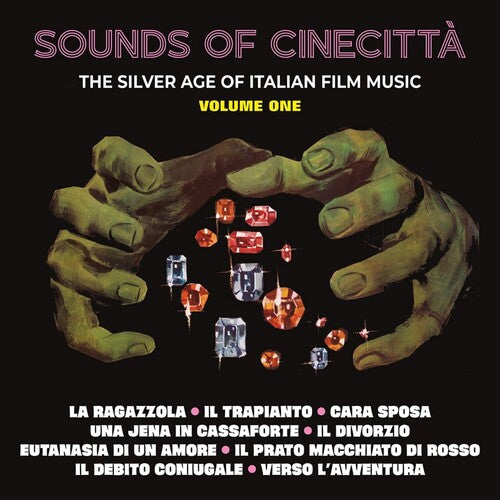 Sounds of Cinecitta: Silver Age of Italian Film V1: Sounds Of Cinecitta: The Silver Age Of Italian Film Music Vol 1 / Various - CD