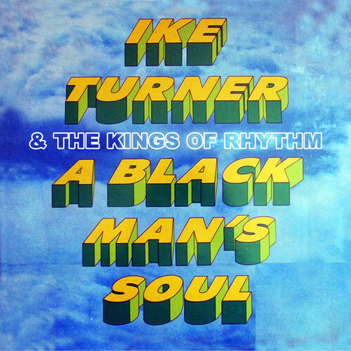 Ike Turner & the Kings of Rhythm: A Black Man's Soul - CD
