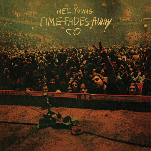 Neil Young: Time Fades Away (50th Anniversary Edition) / RECORD