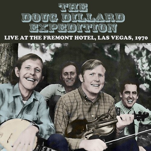 Dillard, Doug Expedition: Live At The Hotel Fremont Las Vegas September 1970  { CD }