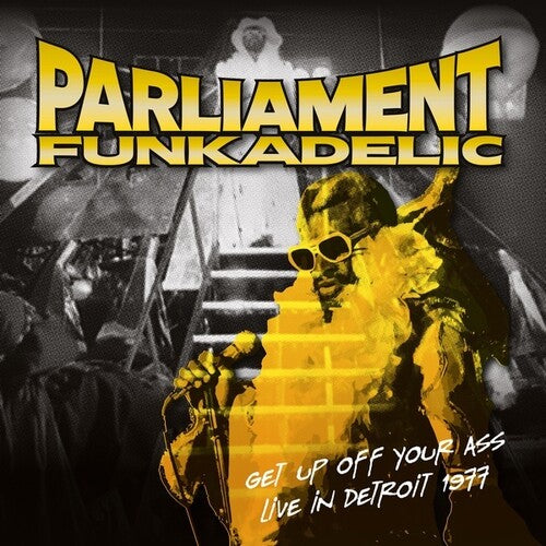 Parliament / Funkadelic: Get Up Off Your Ass: Live In Detroit 1977 / RECORD