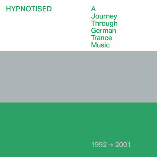 Various Artists: Hypnotised: A Journey Through German Trance Music (1992-2001) (Various Artists) - CD