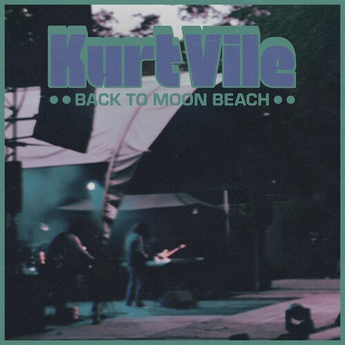 Kurt Vile: Back To Moon Beach / RECORD