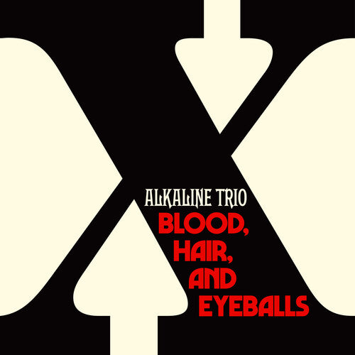 Alkaline Trio: Blood, Hair, And Eyeballs / RECORD