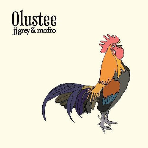 Jj Grey & Mofro: Olustee / RECORD