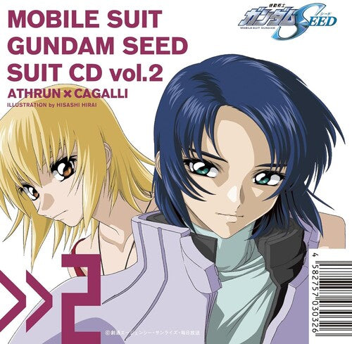 Mobile Suit Gundam Seed: Mobile Suit Gundam Seed Suit Cd Vol. 2: Athrun Zala / Cagalli Yula Athha - CD