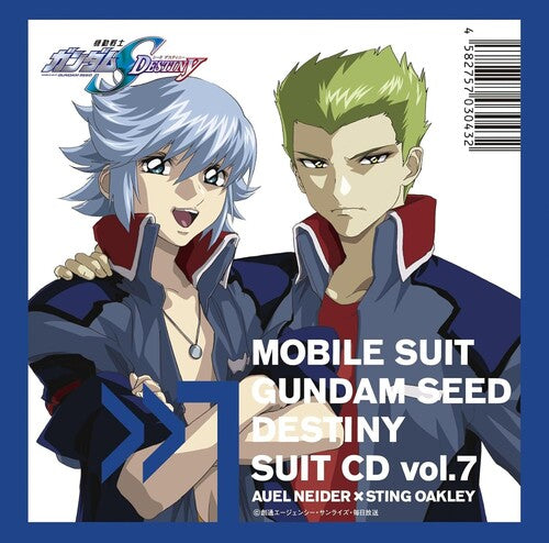 Mobile Suit Gundam Seed: Mobile Suit Gundam Seed Destiny Suit Cd Vol. 7: Auel Neider / Sting Oakley - CD