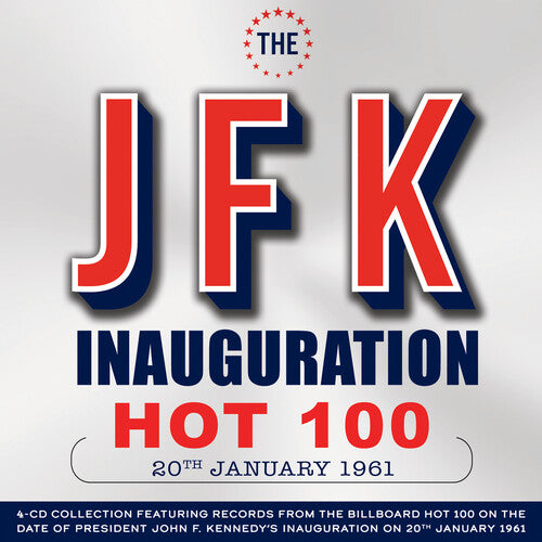 Various Artists: The JFK Inauguration Hot 100 20th January 1961 (Various Artists) - CD
