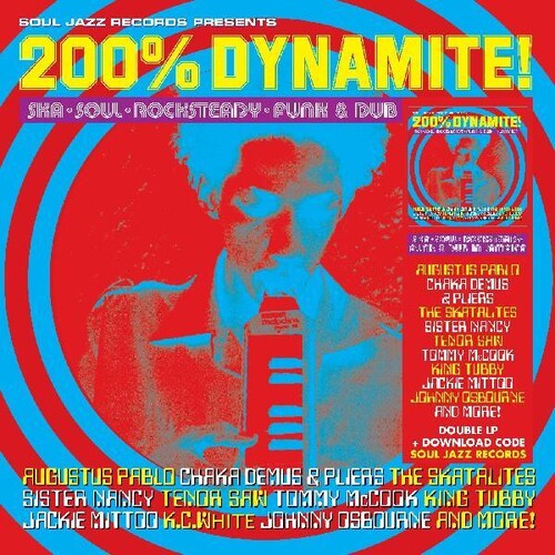 Soul Jazz Records Presents: 200% Dynamite Ska Soul Rocksteady Funk & Dub in Jamaica / RECORD