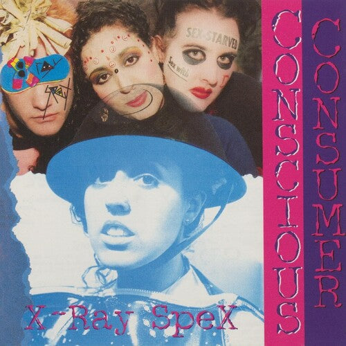X-Ray Spex: Conscious Consumer / RECORD