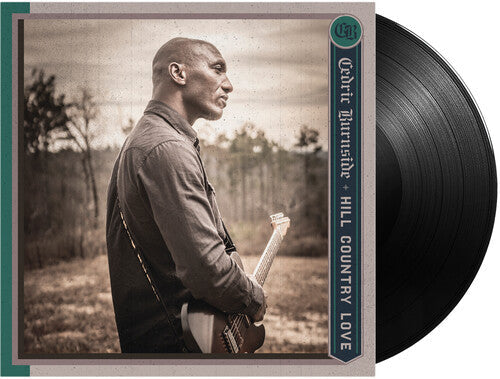 Cedric Burnside: Hill Country Love / RECORD