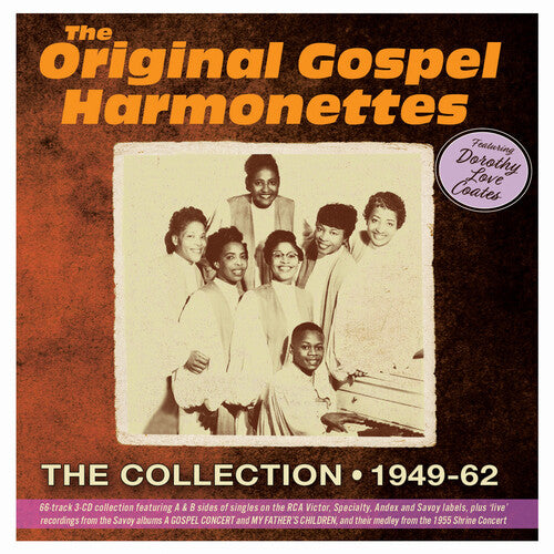 Original Gospel Harmonettes / Coates, Dorothy Love: The Collection 1949-62  { CD }
