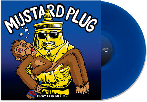 Mustard Plug: Pray for Mojo 25th Anniversary - Blue / RECORD