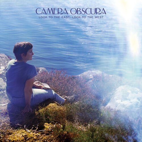 Camera Obscura: Look to the East, Look to the West - VINYL