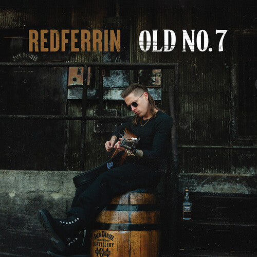 Redferrin: Old No. 7  { CD }