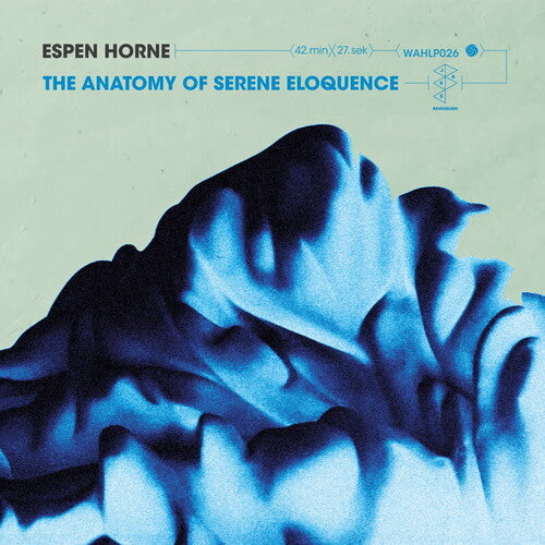 Horne, Espen: The Anatomy of Serene Eloquence - VINYL