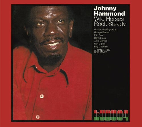 Johnny Hammond: Wild Horses Rock Steady: Cti Records 40th Annivers - CD