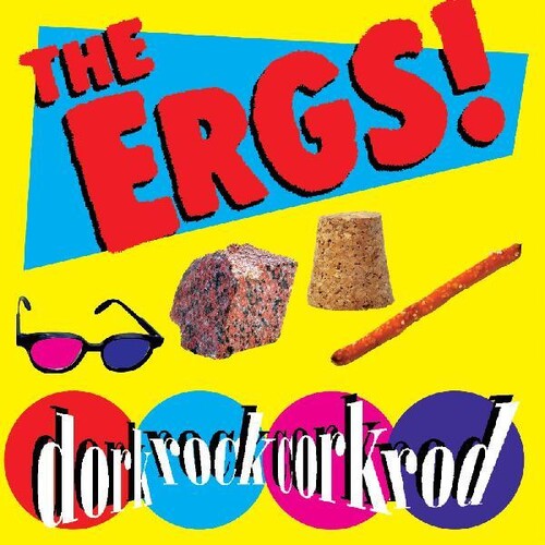 The Ergs: Dorkrockcorkrod / RECORD