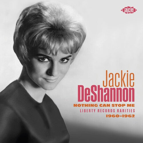 Jackie DeShannon: Nothing Can Stop Me: Liberty Records Rarities 1960-1962 - CD