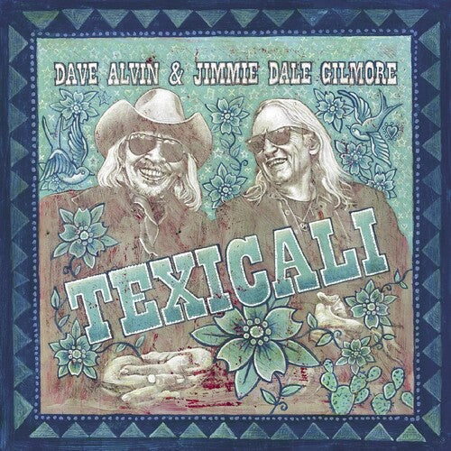 Dave Alvin & Jimmie Dale Gilmore: Texicali / RECORD