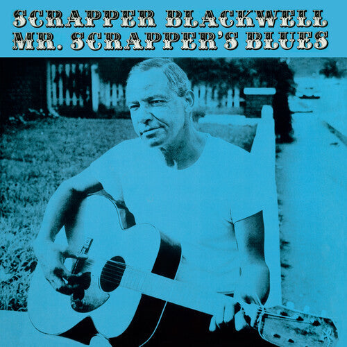 Scrapper Blackwell: Mr. Scrapper's Blues - Limited 180-Gram Vinyl with Bonus Track / RECORD