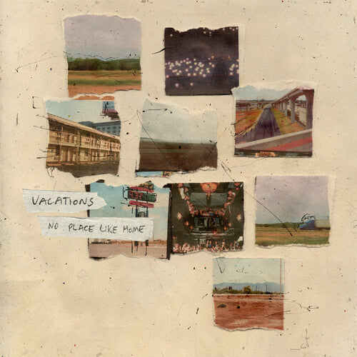 Vacations: No Place Like Home / RECORD