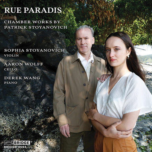 Sophia Stoyanovich: Rue Paradis - Chamber Works by Patrick Stoyanovich  { CD }