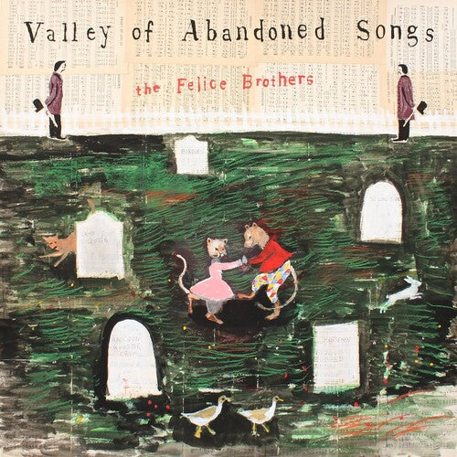 The Felice Brothers: Valley Of Abandoned Songs / RECORD