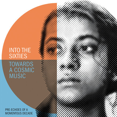 Various Artists: Into The Sixties - Towards A Cosmic Music: Pre-Echoes Of A Momentous Decade / Various - CD
