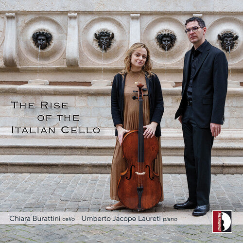 Umberto Jacopo Laureti: The Rise of the Italian Cello  { CD }