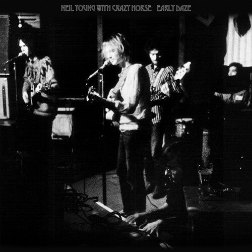 Neil Young & Crazy Horse: Early Daze / RECORD