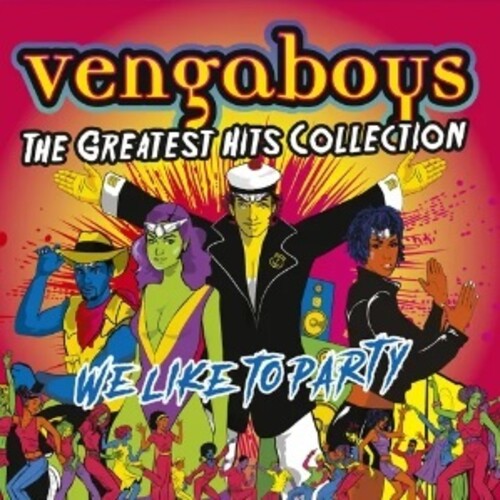 Vengaboys: We Like To Party: The Greatest Hits Collection  { CD }