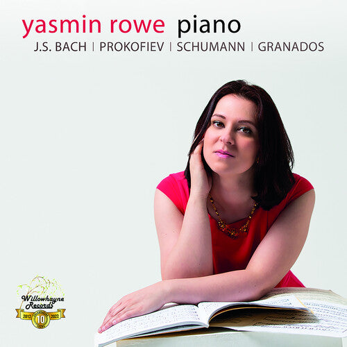 Yasmin Rowe: Yasmin Rowe Plays J.S. Bach, Prokofiev Schumann  { CD }