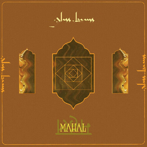 Glass Beams: Mahal / RECORD