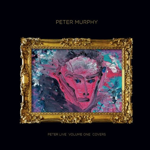 Peter Murphy: Peter Live, Vol. 1: Covers / RECORD