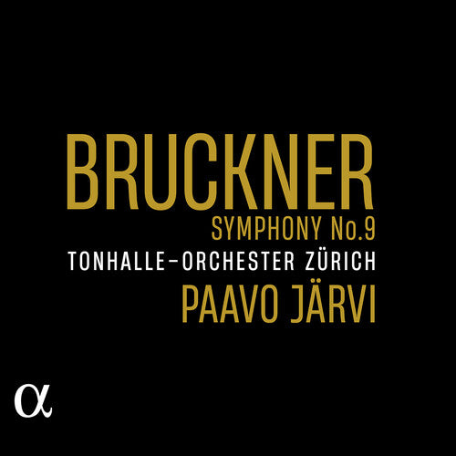 Tonhalle-Orchester Zurich: Bruckner: Symphony No. 9  { CD }