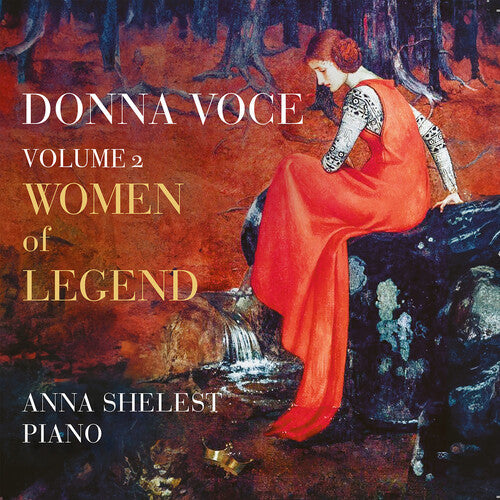 Anna Shelest: Donna Voce, Vol. 2 - Women of Legend  { CD }