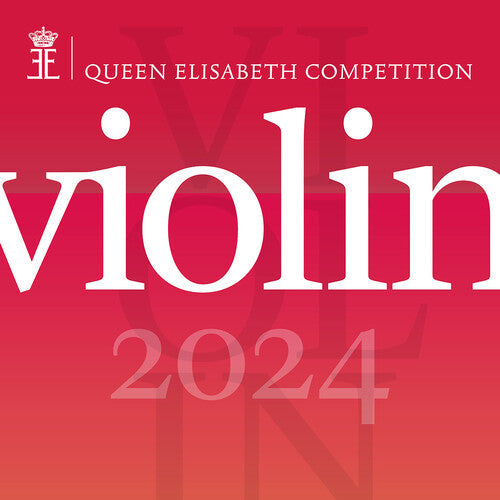 Vahan Mardirossian: Queen Elisabeth Competition - Violin 2024 (Live)  { CD }